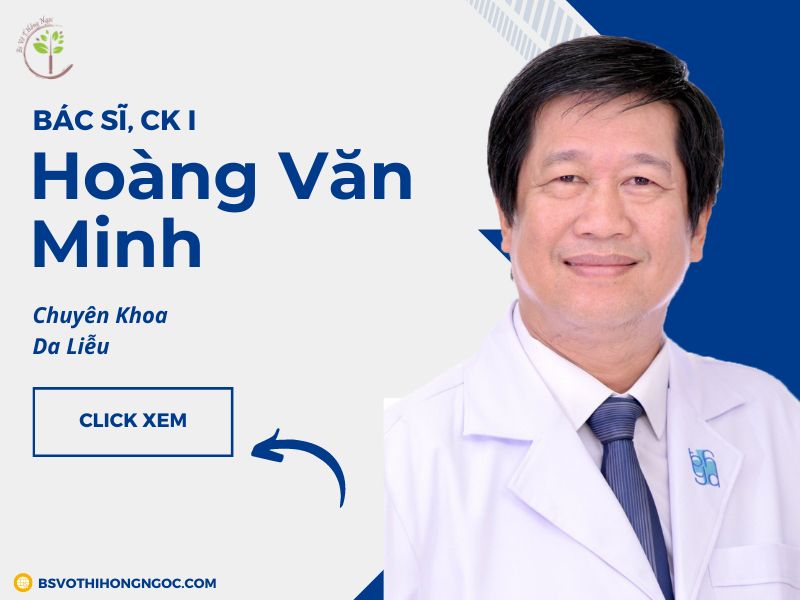 Bác sĩ CKI. Hoàng Văn Minh