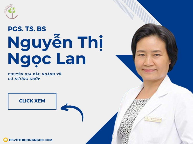 Phó Giáo sư, Tiến sĩ, Bác sĩ Nguyễn Thị Ngọc Lan: Chuyên gia đầu ngành về Cơ xương khớp tại Vinmec Times City
