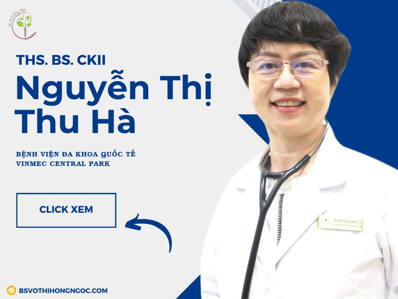 Thạc sĩ, Bác sĩ chuyên khoa II Nguyễn Thị Thu Hà: Chuyên gia đầu ngành về Nội khoa tại Vinmec Central Park