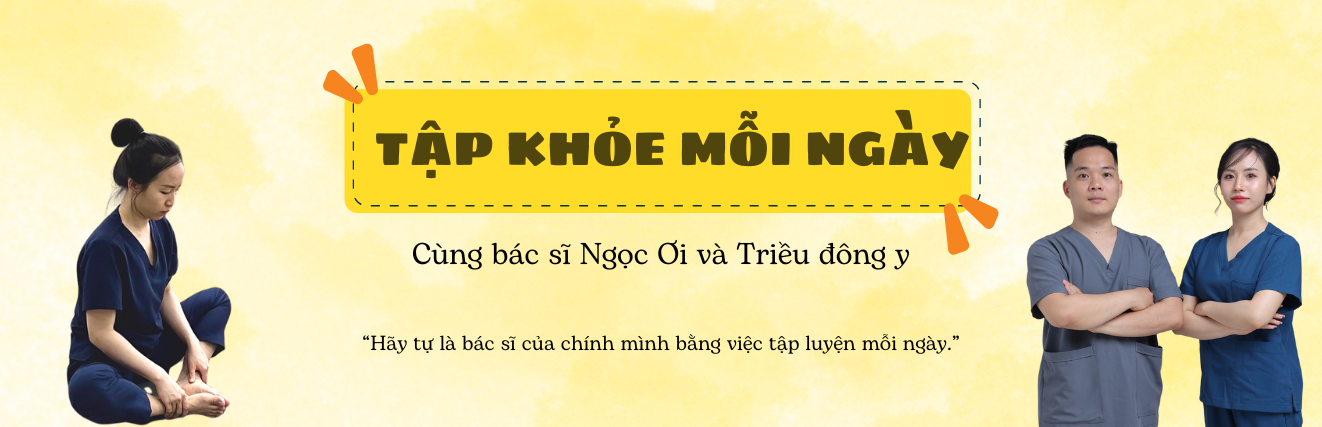 Tập Vận Động Cùng Bs Hồng Ngọc và Triều Đông Y